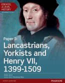 Edexcel A Level History, Paper 3: Lancastrians, Yorkists and Henry VII 1399-1509 Student Book + ActiveBook