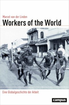 Workers of the World - Linden, Marcel van der