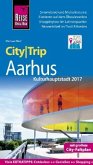 Reise Know-How CityTrip Aarhus (Kulturhauptstadt 2017)