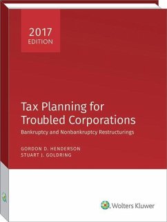 Tax Planning for Troubled Corporations (2017) - Henderson, Gordon D.; Goldring, Stuart J.