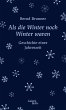 Als die Winter noch Winter waren - Bild 1