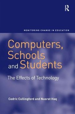 Computers, Schools and Students - Cullingford, Cedric; Haq, Nusrat