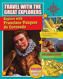 Explore with Francisco Vazquez de Coronado - Cooke, Tim
