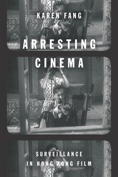Arresting Cinema - Fang, Karen