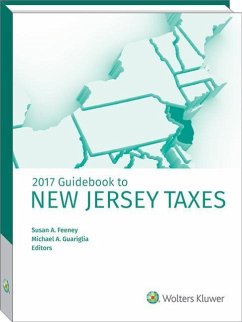 New Jersey Taxes, Guidebook to (2017) - Feeney, Susan A.; Guariglia, Michael A.