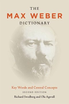 The Max Weber Dictionary - Swedberg, Richard; Agevall, Ola
