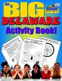 The Big Delaware Activity Book!