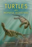 Turtles as Hopeful Monsters