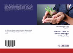 Role of DNA in Biotechnology - Rathod, Ravikumar Rameshbhai;Rathod, R. R.;Mehta, D. R.