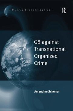 G8 Against Transnational Organized Crime - Scherrer, Amandine