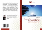 Perspectives managériales et compétitivité des cabinets d'expertise