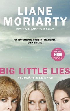 Pequeñas Mentiras / Big Little Lies - Moriarty, Liane