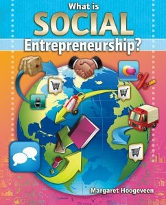 What Is Social Entrepreneurship? - Hoogeveen, Margaret