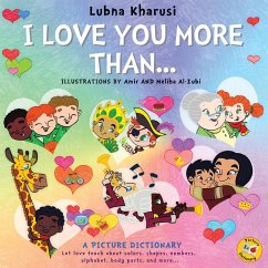 I Love You More Than... - A Picture Dictionary - Kharusi, Lubna