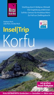 Reise Know-How InselTrip Korfu - Pech, Andreas; Pech, Julia; Pech, Annika