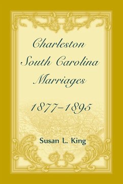 Charleston, South Carolina Marriages, 1877-1895 - King, Susan L