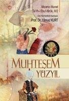 Muhtesem Yüzyil - Mehmet Murat, Mizanci