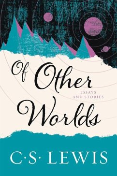 Of Other Worlds - Lewis, C S
