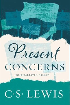 Present Concerns - Lewis, C S