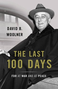 The Last 100 Days - Woolner, David B