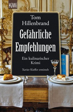 Gefährliche Empfehlungen / Xavier Kieffer Bd.5 - Hillenbrand, Tom