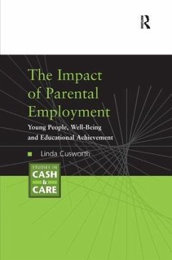 The Impact of Parental Employment - Cusworth, Linda