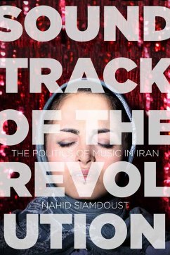 Soundtrack of the Revolution - Siamdoust, Nahid