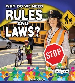 Why Do We Need Rules and Laws? - Pegis, Jessica