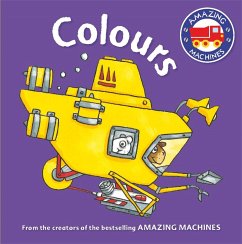 Amazing Machines First Concepts: Colours - Mitton, Tony
