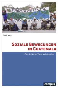 Soziale Bewegungen in Guatemala - Kalny, Eva