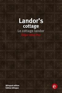 Landor's cottage/Le cottage landor (eBook, PDF) - Allan Poe, Edgar; Allan Poe, Edgar