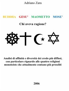Budda, Gesù, Maometto, Mosè (fixed-layout eBook, ePUB) - Zara, Adriano