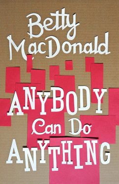 Anybody Can Do Anything - Macdonald, Betty