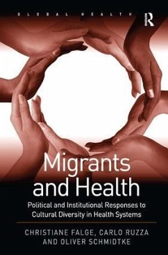 Migrants and Health - Falge, Christiane; Ruzza, Carlo