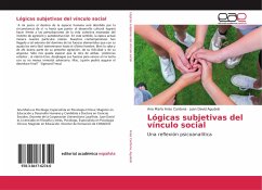 Lógicas subjetivas del vínculo social - Arias Cardona, Ana María;Agudelo, Juan David