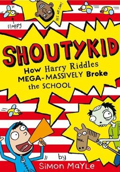 How Harry Riddles Mega-Massively Broke the School - Mayle, Simon