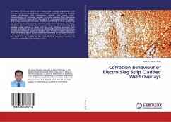 Corrosion Behaviour of Electro-Slag Strip Cladded Weld Overlays
