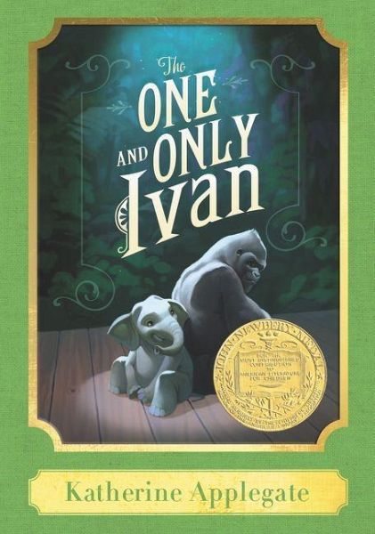 The One and Only Ivan: A Harper Classic The One and Only Ivan: A Harper Classic