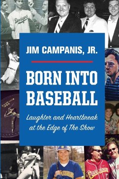 Born Into Baseball - Campanis, Jr. Jim