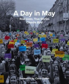 A Day in May: Real Lives, True Stories - Bird, Charlie