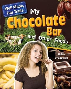 My Chocolate Bar and Other Foods - Greathead, Helen