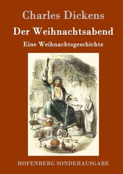 Der Weihnachtsabend - Dickens, Charles