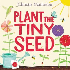 Plant the Tiny Seed - Matheson, Christie