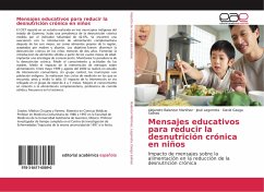 Mensajes educativos para reducir la desnutrición crónica en niños - Balanzar Martínez, Alejandro;Legorreta, José;Gasga Salinas, David