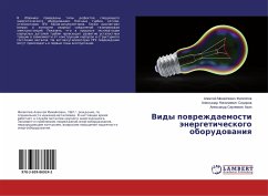 Vidy powrezhdaemosti änergeticheskogo oborudowaniq - Filippov, Alexej Mihajlovich;Sidorov, Alexandr Nikolaevich;Azin, Alexandr Sergeevich