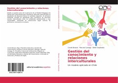 Gestión del conocimiento y relaciones interculturales - Benassi, Carole;Careaga, Marcelo;Sepulveda, Eileen
