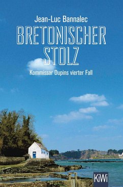Bretonischer Stolz / Kommissar Dupin Bd.4 - Bannalec, Jean-Luc