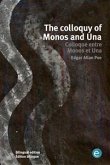 The colloquy of Monos and Una/Colloque entre Monos et Una (eBook, PDF)