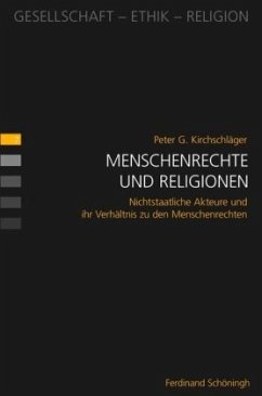 Menschenrechte und Religionen - Kirchschläger, Peter G.