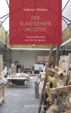 Der Kunstlehrer Jacotot - Mühleis, Volkmar